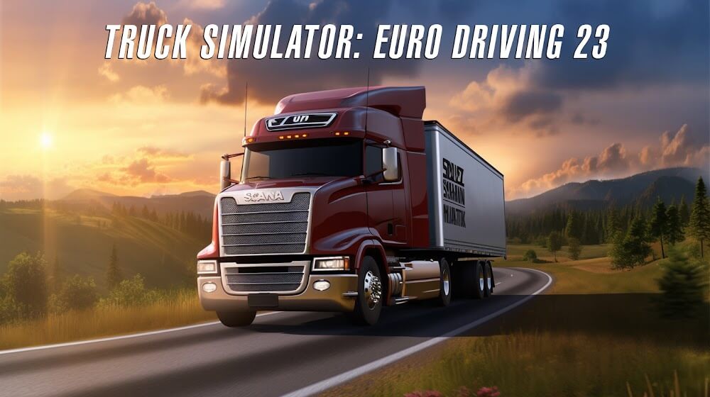 Truck Simulator: Euro Sim 23